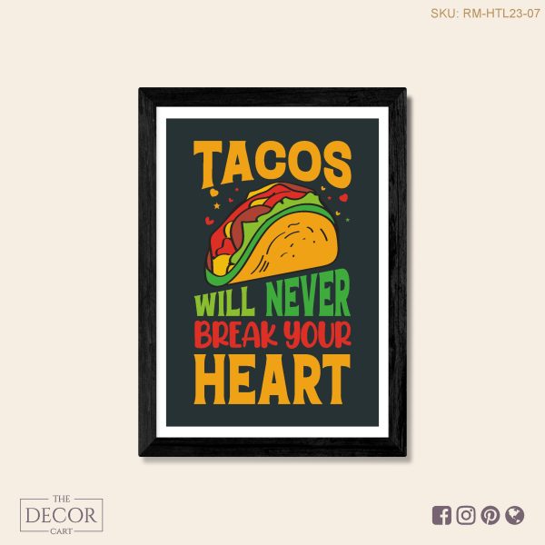 Tacos don't hurt no one