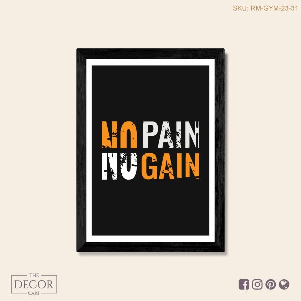 No Pain No Gain