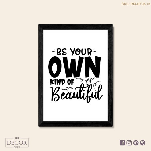 Be your own kind